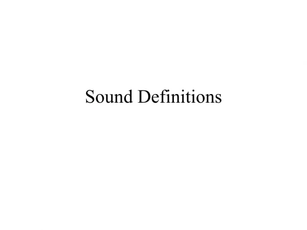 Sound Definitions
