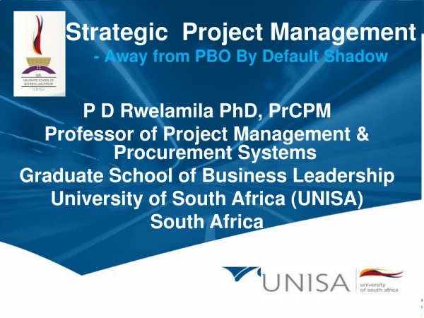 Strategic Project Management - Away from PBO By Default Shadow