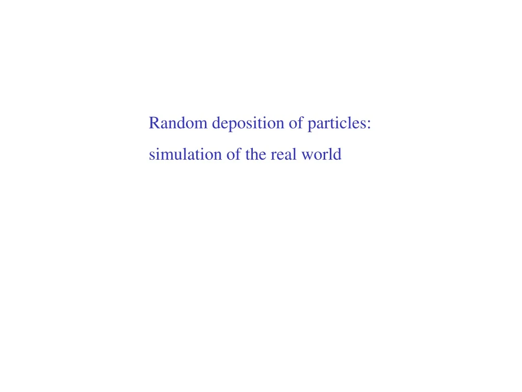 random deposition of particles simulation