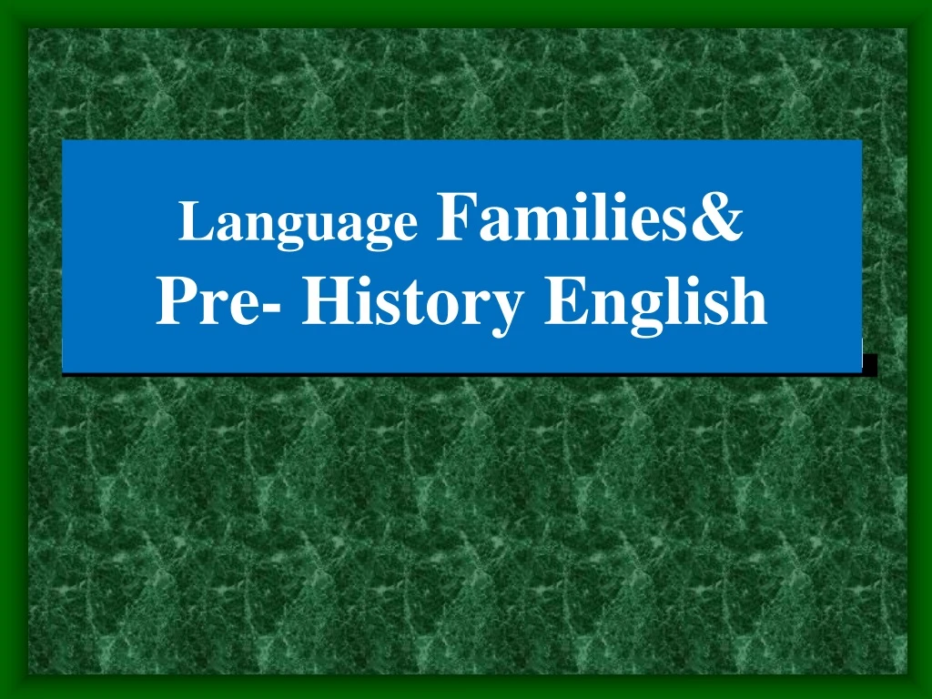 language families pre history english