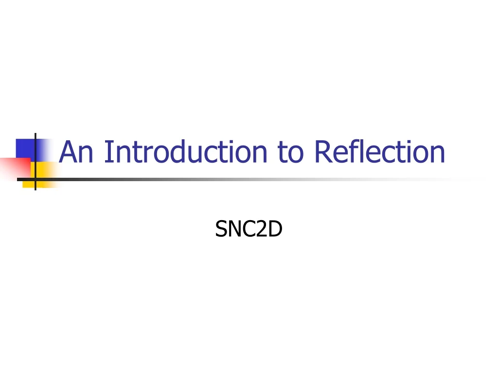 an introduction to reflection