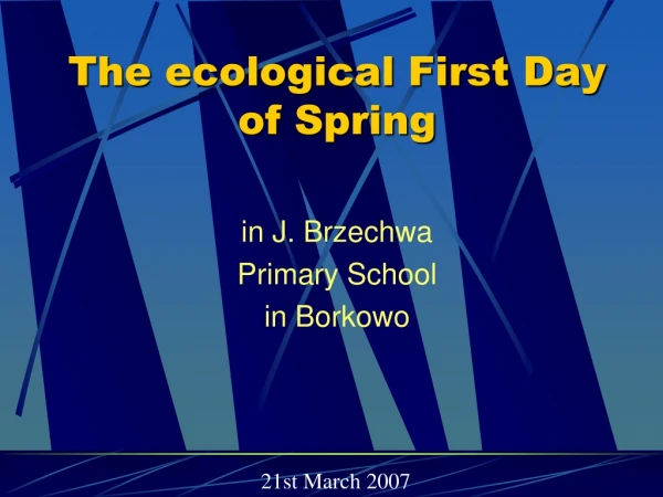 The ecological First Day of Spring