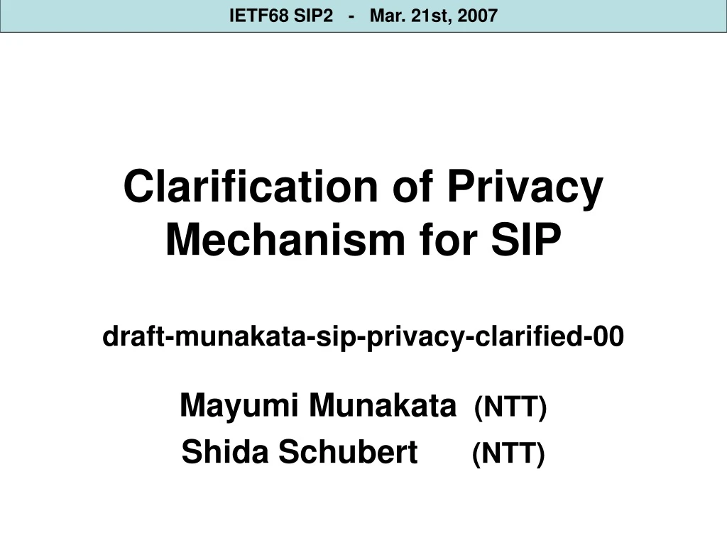 clarification of privacy mechanism for sip draft munakata sip privacy clarified 00