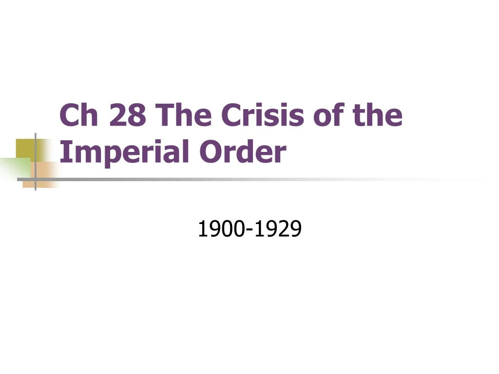 ch 28 the crisis of the imperial order