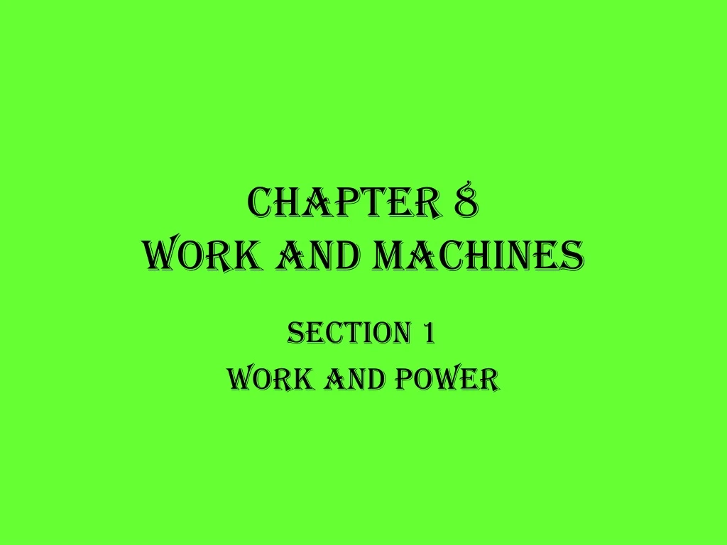 chapter 8 work and machines