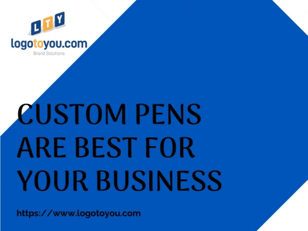 Custom Pens Are Best For Your Business