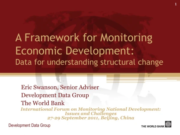 A Framework for Monitoring Economic Development: Data for understanding structural change