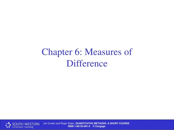 Chapter 6: Measures of Difference