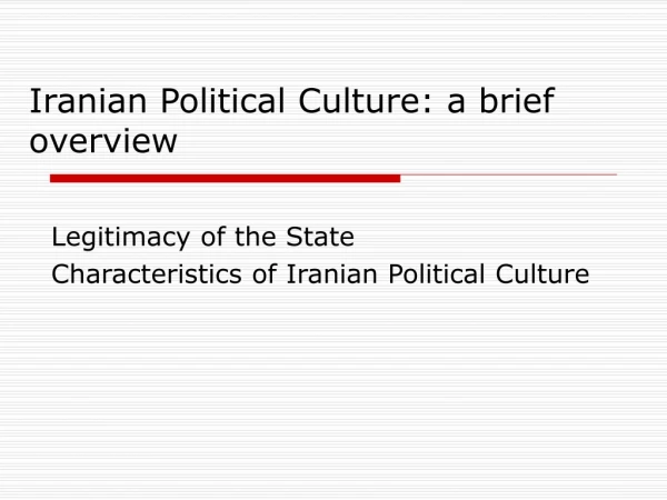 Iranian Political Culture: a brief overview