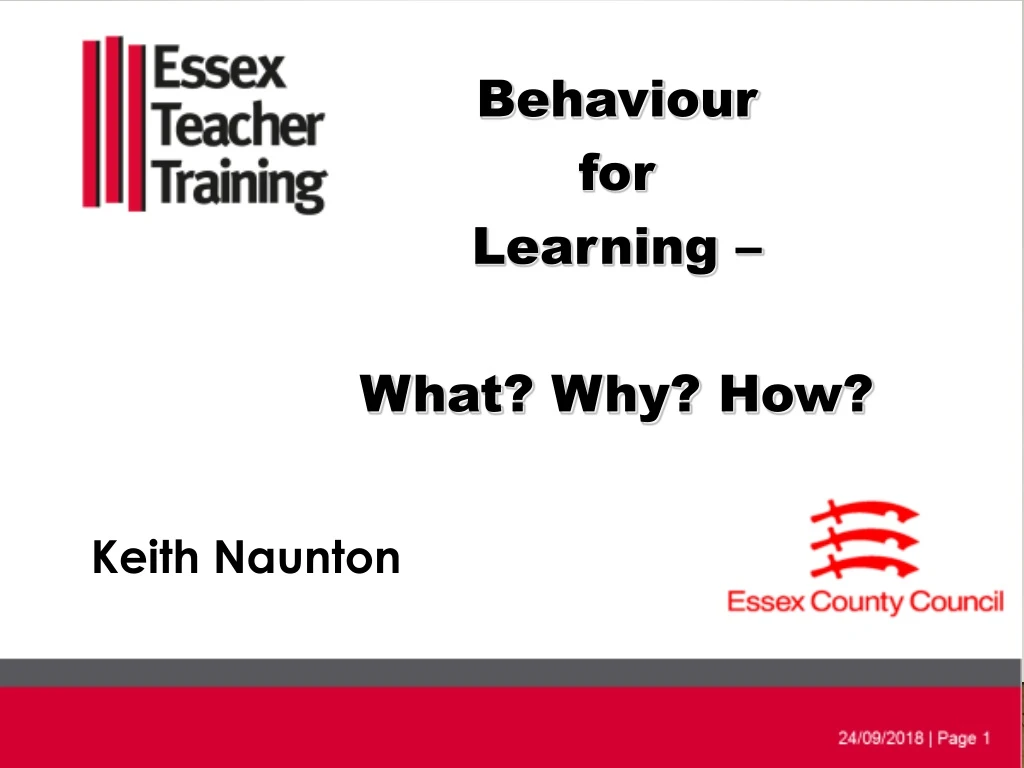 behaviour for learning what why how