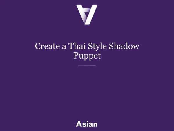Create a Thai Style Shadow Puppet