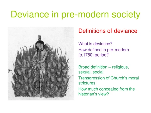 Deviance in pre-modern society