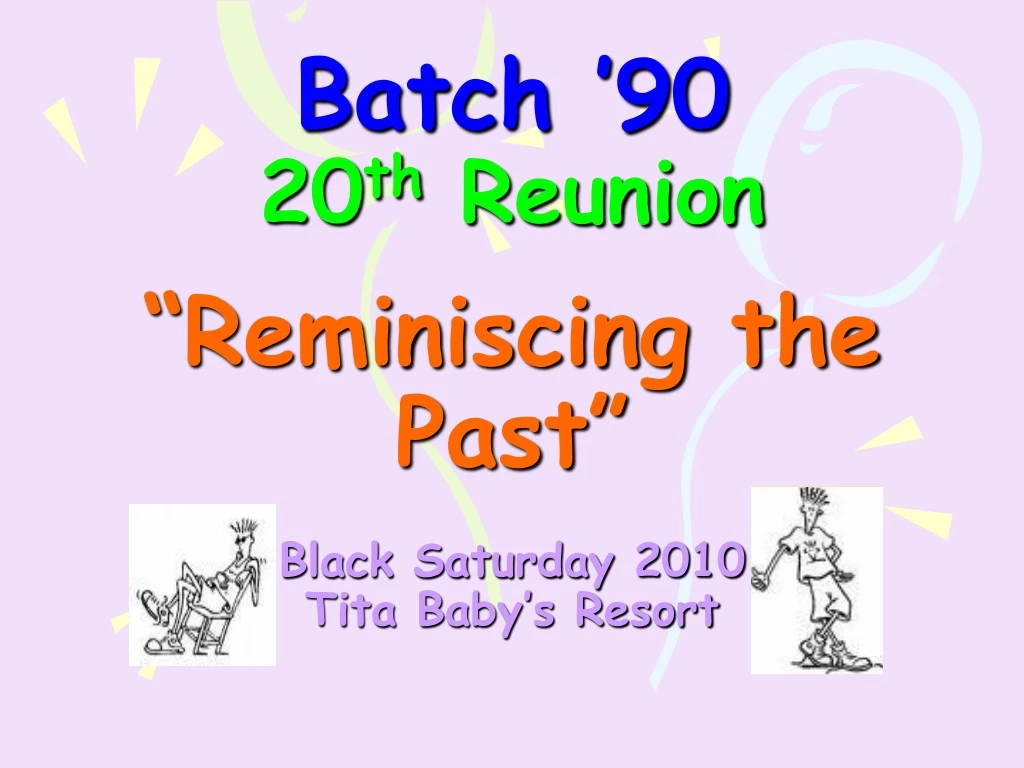 batch 90 20 th reunion reminiscing the past black