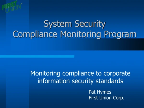 System Security Compliance Monitoring Program
