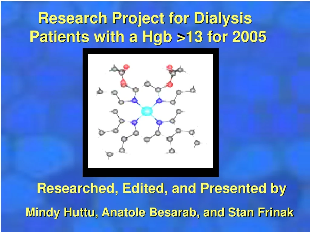 research project for dialysis patients with