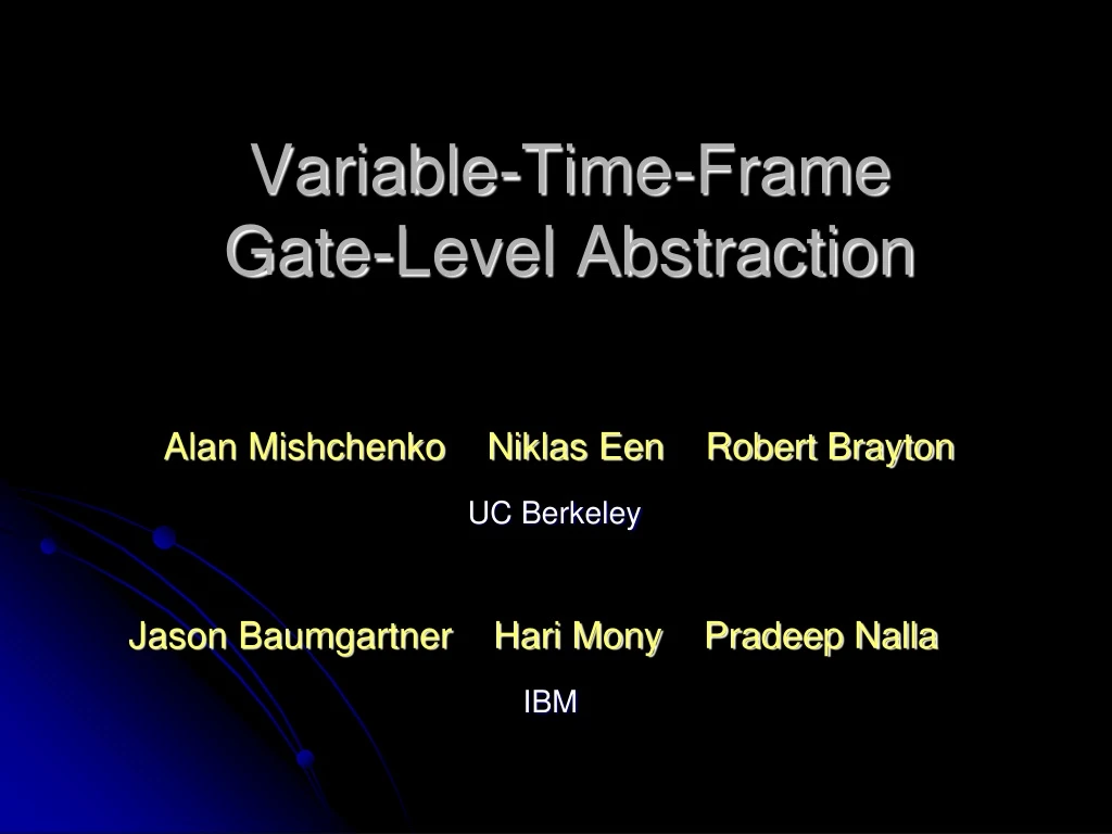 variable time frame gate level abstraction