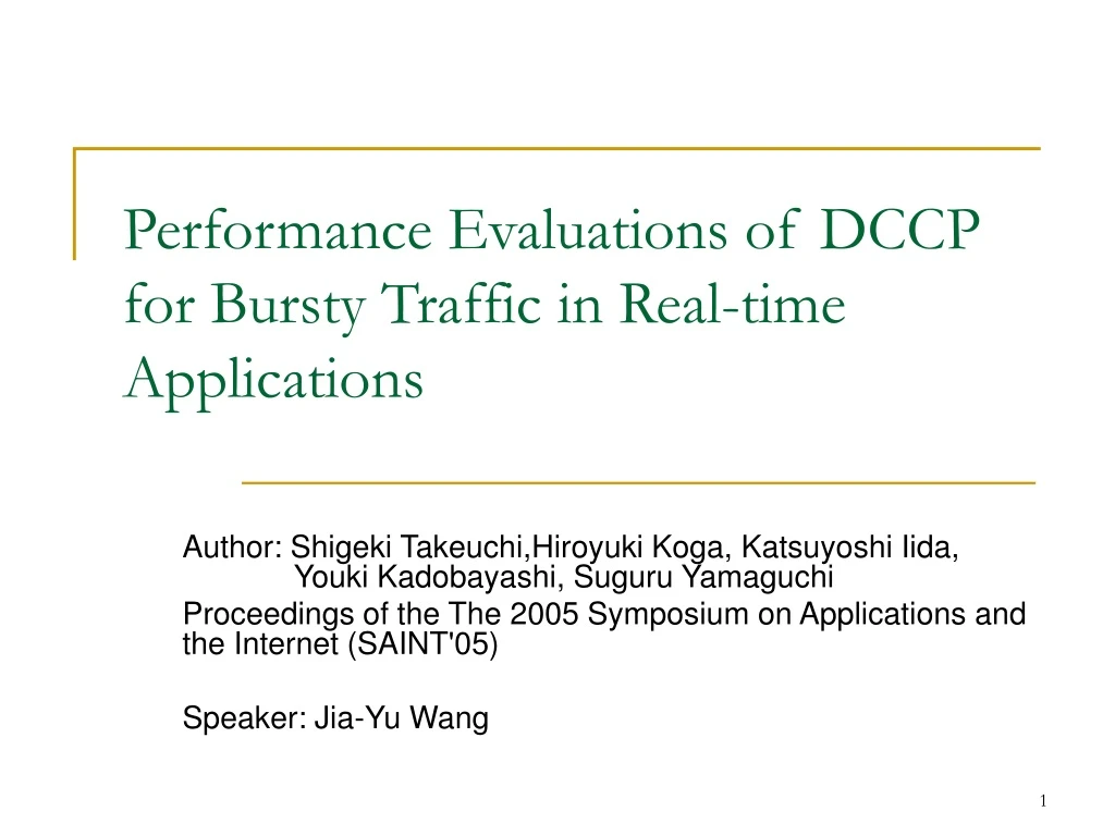 performance evaluations of dccp for bursty traffic in real time applications