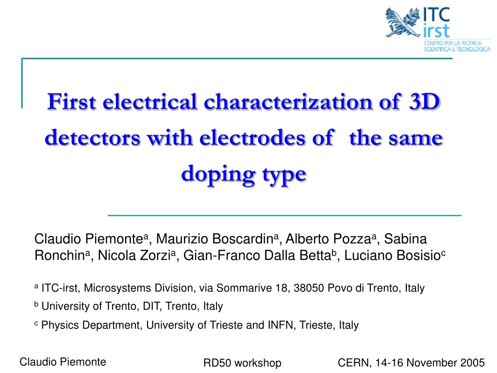 first electrical characterization of 3d detectors