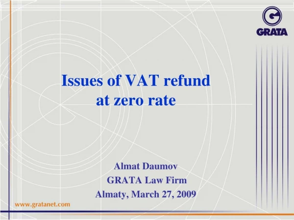 Issues of VAT refund at zero rate