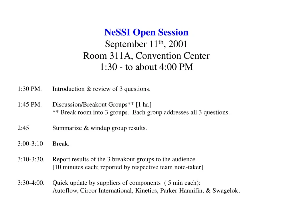 nessi open session september 11 th 2001 room 311a