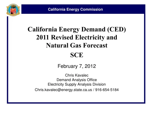 California Energy Demand (CED) 2011 Revised Electricity and Natural Gas Forecast SCE