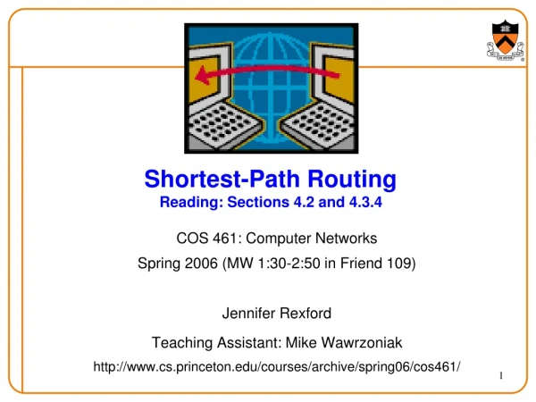 Shortest-Path Routing Reading: Sections 4.2 and 4.3.4