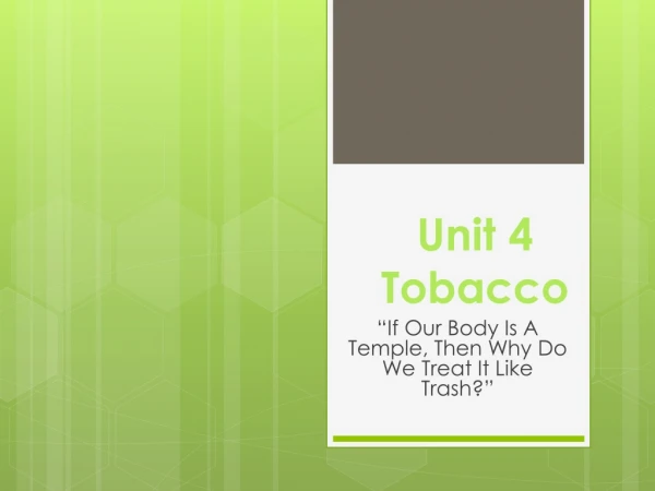Unit 4 Tobacco