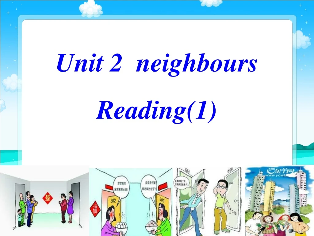 unit 2 neighbours reading 1