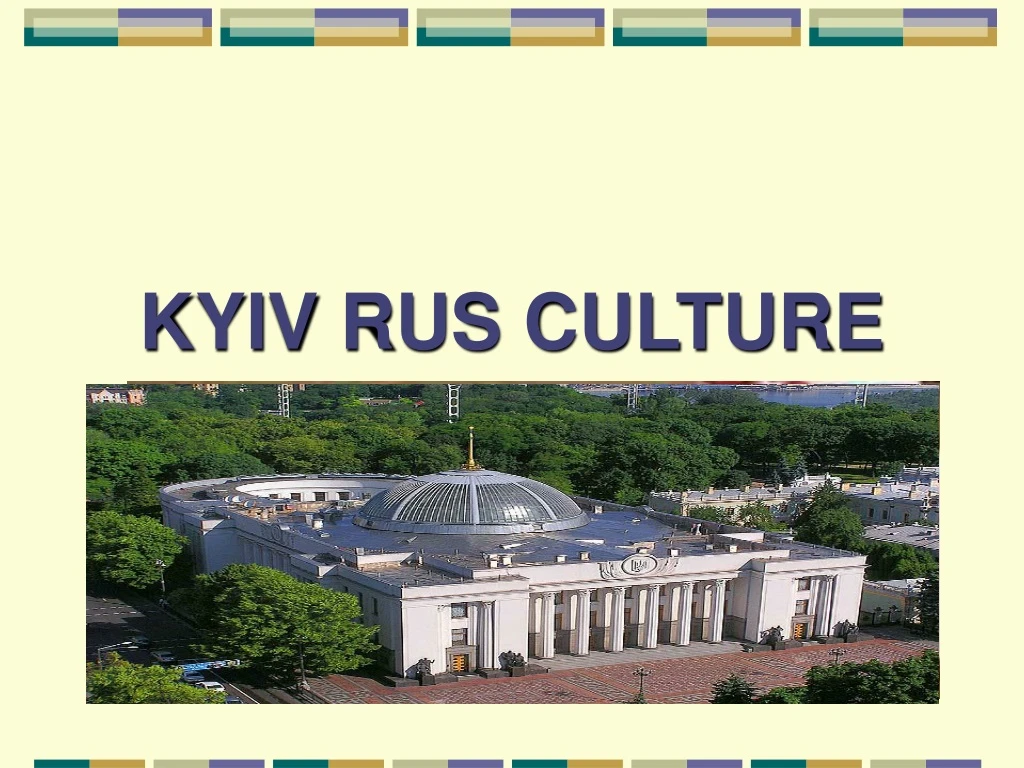 kyiv rus culture