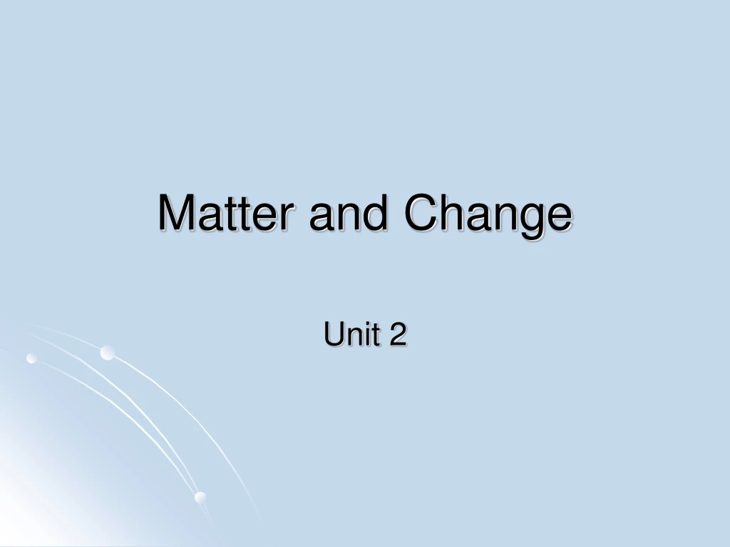 matter and change