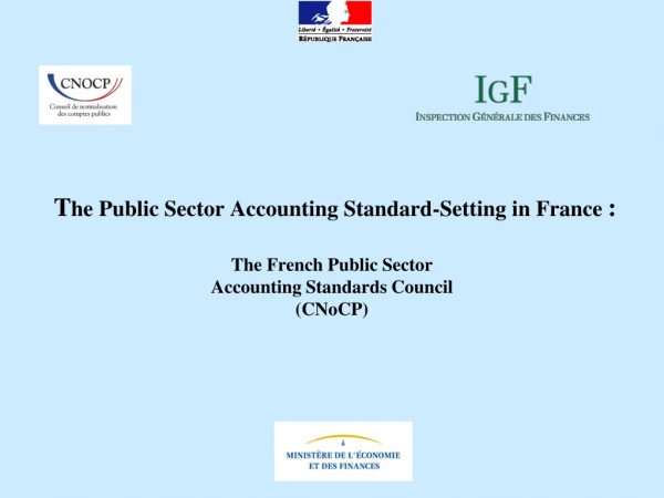 The framework of the public sector accounting standard-setting in France