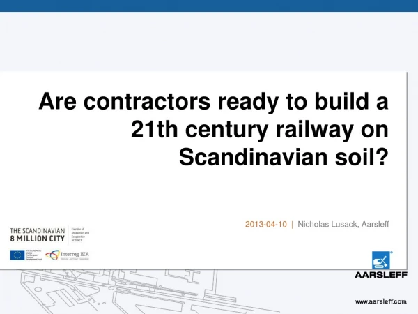 Are contractors ready to build a 21th century railway on Scandinavian soil?