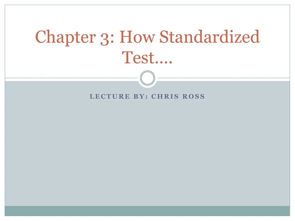 chapter 3 how standardized test