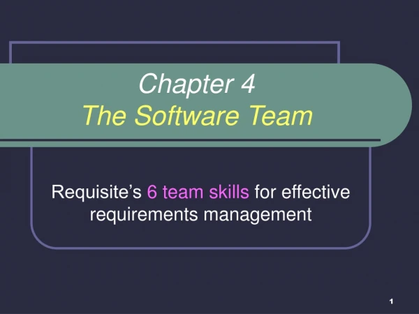 Chapter 4 The Software Team