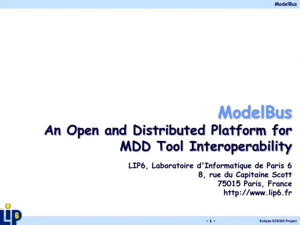 ModelBus An Open and Distributed Platform for MDD Tool Interoperability