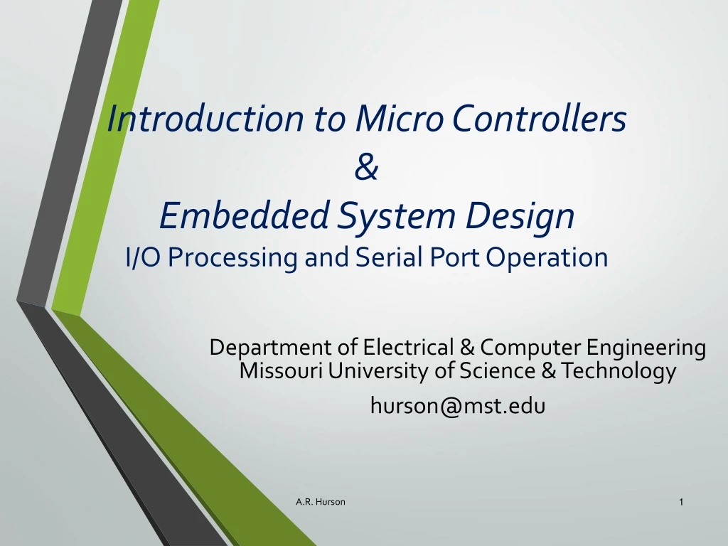 introduction to micro controllers embedded system design i o processing and serial port operation