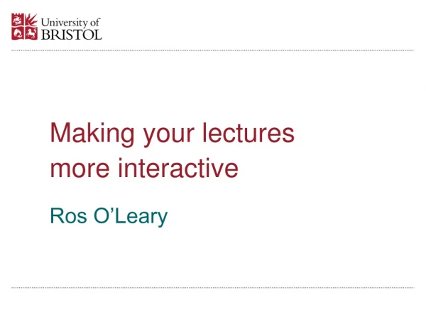Making your lectures more interactive