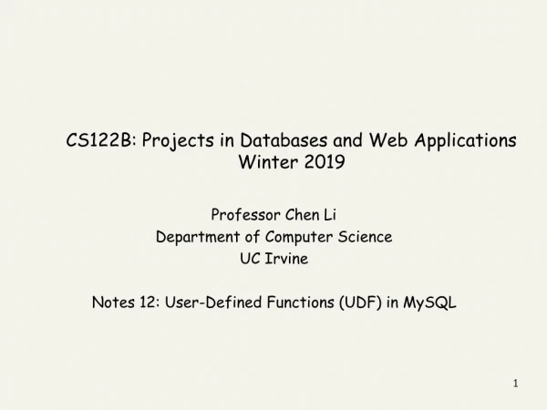 CS122B: Projects in Databases and Web Applications Winter 201 9
