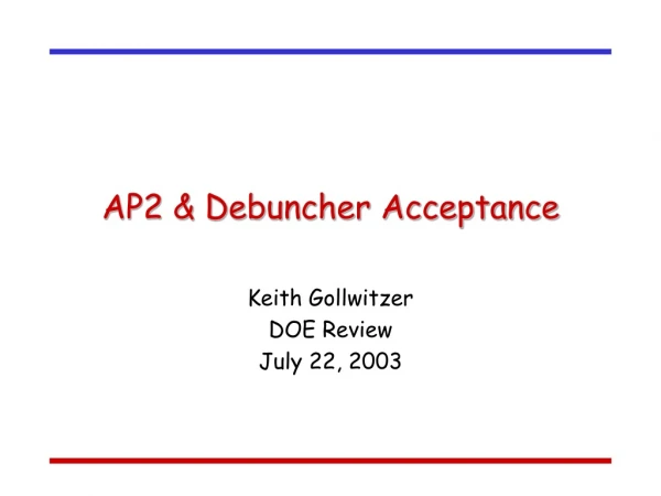 AP2 &amp; Debuncher Acceptance