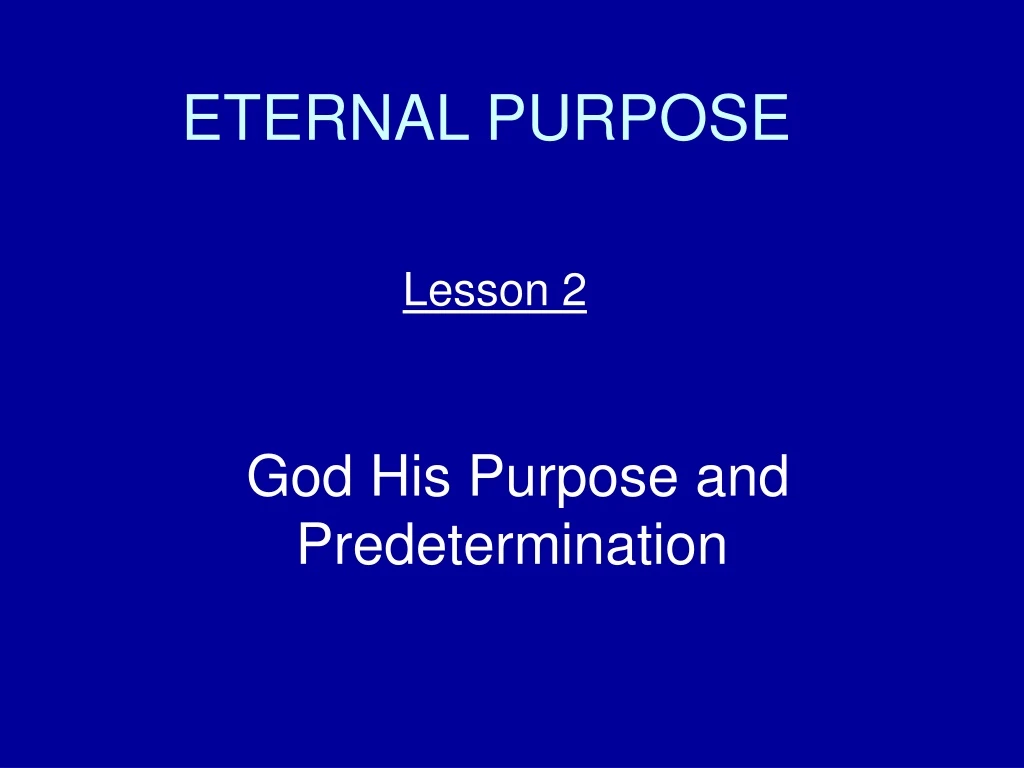 eternal purpose