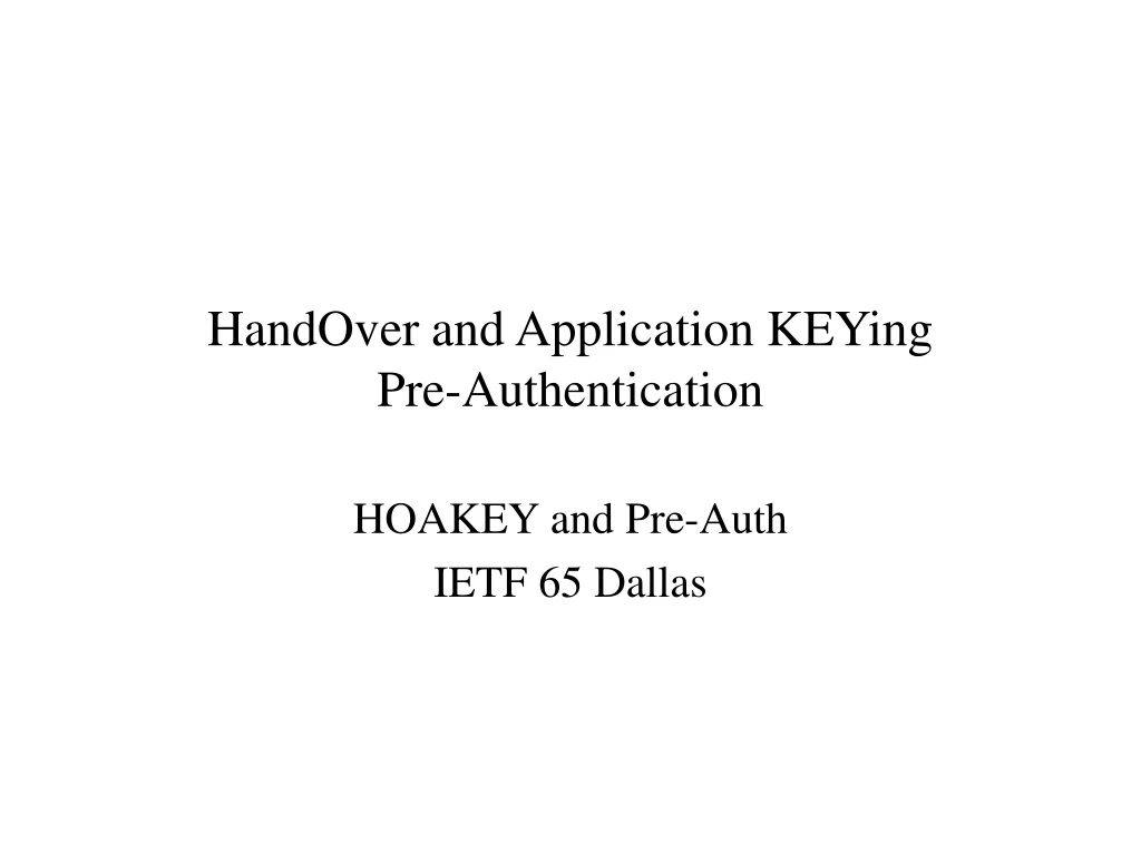 handover and application keying pre authentication