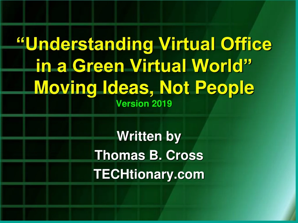 understanding virtual office in a green virtual world moving ideas not people version 2019