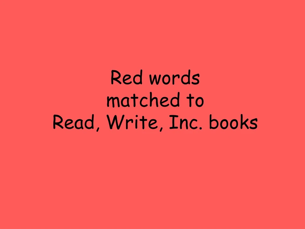 red words matched to read write inc books