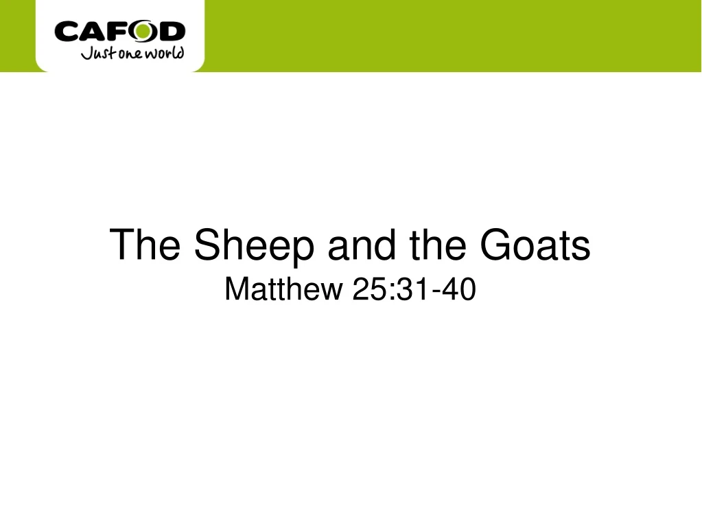the sheep and the goats matthew 25 31 40
