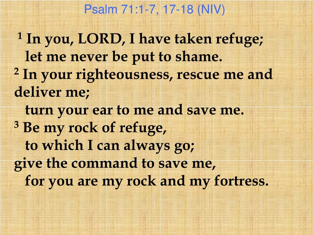psalm 71 1 7 17 18 niv