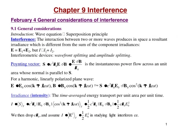 Chapter 9 Interference February 4 General considerations of interference