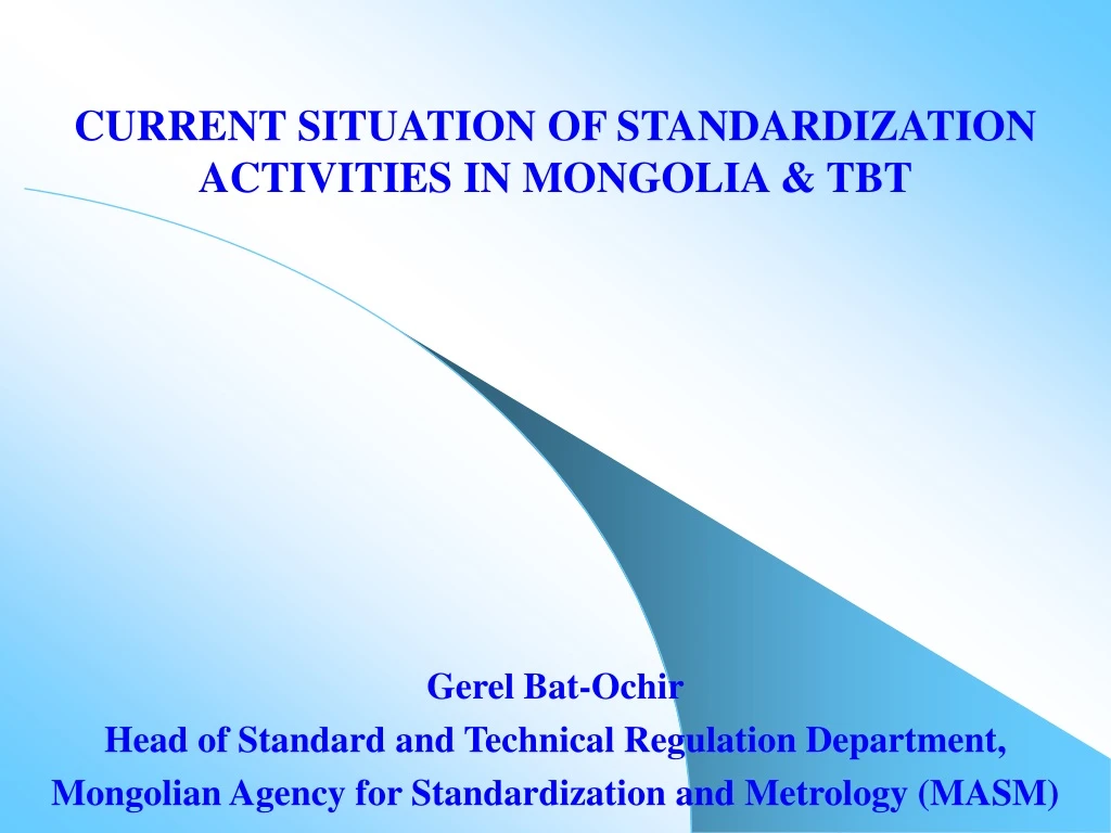 current situation of standardization activities