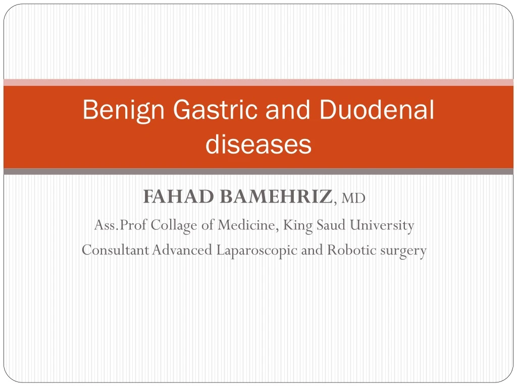 benign gastric and duodenal diseases