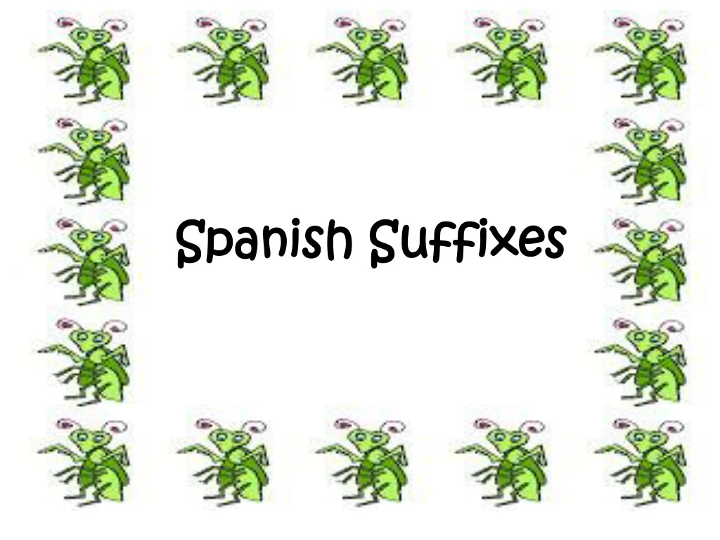 spanish suffixes