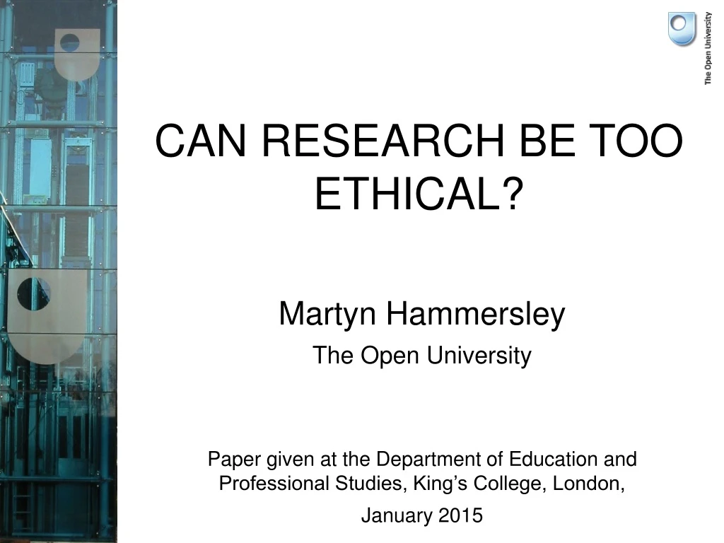 can research be too ethical